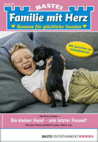 Title: Familie mit Herz 40: Ein kleiner Hund - sein letzter Freund?, Author: Martina Linden
