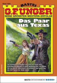 Title: G. F. Unger 1994: Das Paar aus Texas, Author: G. F. Unger