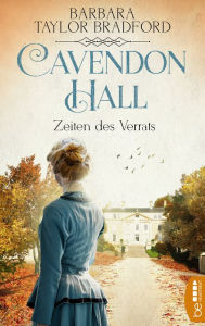 Title: Cavendon Hall - Zeiten des Verrats, Author: Barbara Taylor Bradford