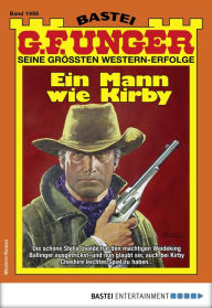 Title: G. F. Unger 1998: Ein Mann wie Kirby, Author: G. F. Unger