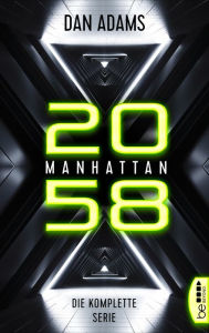 Title: Manhattan 2058, Author: Dan Adams