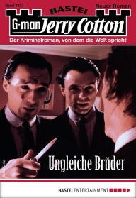 Title: Jerry Cotton 3221: Ungleiche Brüder, Author: Jerry Cotton