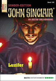 Title: John Sinclair Sonder-Edition 100: Luzifer, Author: Jason Dark