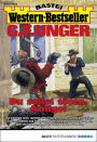 G. F. Unger Western-Bestseller 2404: Du söllst töten, Amigo!