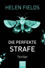 Die perfekte Strafe: Thriller