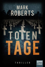 Title: Totentage: Thriller, Author: Mark Roberts