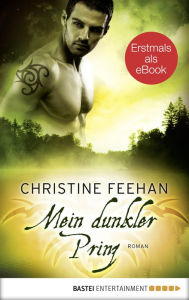 Title: Mein dunkler Prinz: Roman, Author: Christine Feehan