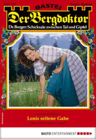 Title: Der Bergdoktor 1971: Lonis seltene Gabe, Author: Andreas Kufsteiner