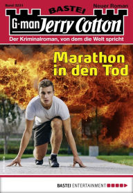 Title: Jerry Cotton 3231: Marathon in den Tod, Author: Jerry Cotton