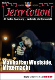 Title: Jerry Cotton Sonder-Edition 105: Manhattan Westside, Mitternacht, Author: Jerry Cotton