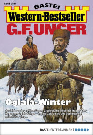 Title: G. F. Unger Western-Bestseller 2414: Oglala-Winter, Author: G. F. Unger