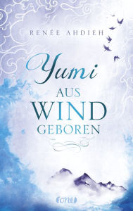 Title: Yumi - Aus Wind geboren: Ein Spin-off zu 