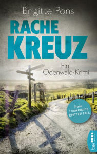 Title: Rachekreuz: Ein Odenwald-Krimi, Author: Brigitte Pons