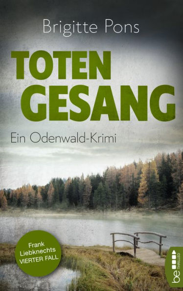 Totengesang: Ein Odenwald-Krimi
