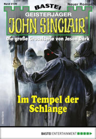 Title: John Sinclair 2139: Im Tempel der Schlange, Author: Ian Rolf Hill