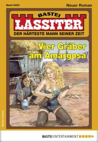 Title: Lassiter 2453: Vier Gräber am Amargosa, Author: Jack Slade