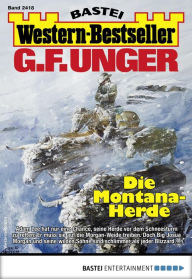 Title: G. F. Unger Western-Bestseller 2418: Die Montana-Herde, Author: G. F. Unger