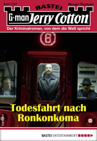 Title: Jerry Cotton 3243: Todesfahrt nach Ronkonkoma, Author: Jerry Cotton