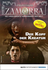 Title: Professor Zamorra 1180: Der Kopf der Kreatur, Author: Ian Rolf Hill