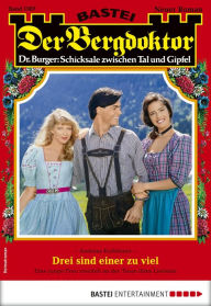 Title: Der Bergdoktor 1987: Drei sind einer zu viel, Author: Andreas Kufsteiner