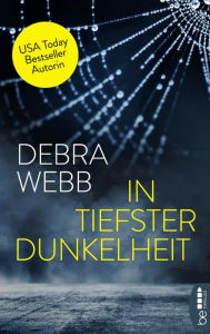 Title: In tiefster Dunkelheit, Author: Debra Webb