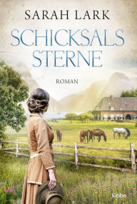 Title: Schicksalssterne: Roman, Author: Sarah Lark