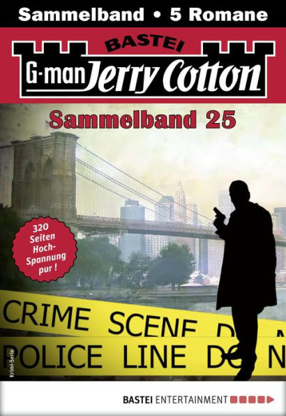 Jerry Cotton Sammelband 25: 5 Romane in einem Band