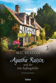 Book downloads for ipod Agatha Raisin und der tote Auftragskiller: Kriminalroman by M. C. Beaton, Sabine Schilasky ePub DJVU PDB