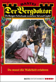 Title: Der Bergdoktor 1997: Du musst die Wahrheit erfahren, Author: Andreas Kufsteiner