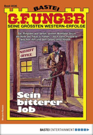 Title: G. F. Unger 2036: Sein bitterer Job, Author: G. F. Unger