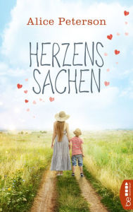 Title: Herzenssachen, Author: Alice Peterson