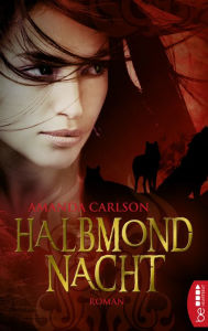 Title: Halbmondnacht, Author: Amanda Carlson