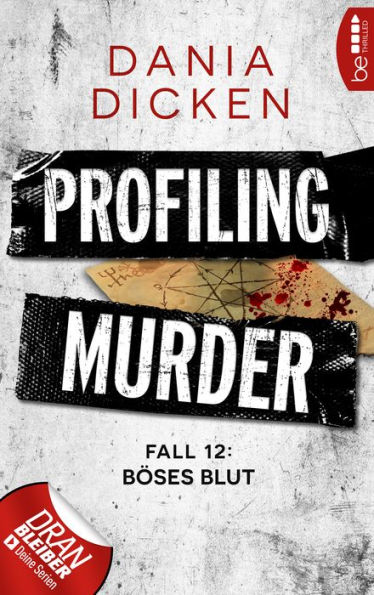 Profiling Murder - Fall 12: Böses Blut