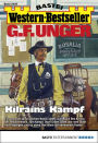 G. F. Unger Western-Bestseller 2438: Kilrains Kampf