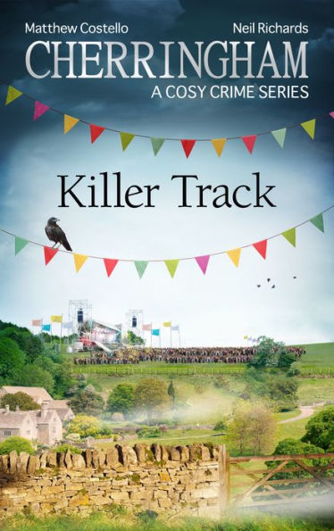 Cherringham - Killer Track: A Cosy Crime Series