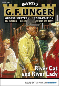 Title: G. F. Unger Sonder-Edition 182: River Cat und River Lady, Author: G. F. Unger