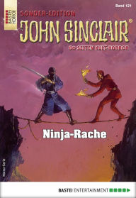 Title: John Sinclair Sonder-Edition 121: Ninja-Rache, Author: Jason Dark