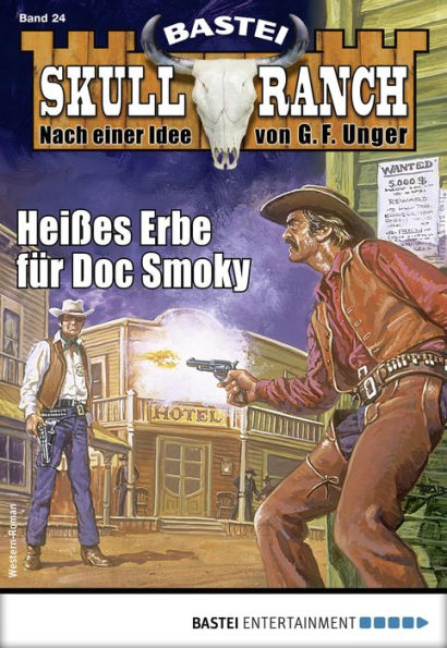 Skull-Ranch 24: Heißes Erbe für Doc Smoky