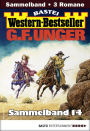 G. F. Unger Western-Bestseller Sammelband 14: 3 Western in einem Band