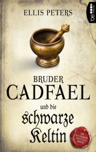 Title: Bruder Cadfael und die schwarze Keltin, Author: Ellis Peters
