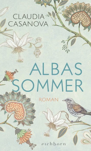 Albas Sommer: Roman