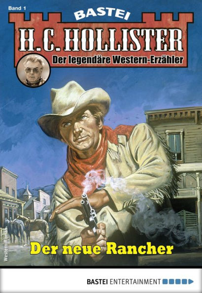 H. C. Hollister 1: Der neue Rancher