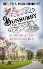 Murder at the Magnolia Inn (Bunburry Cosy Mystery Series, Episode 11)