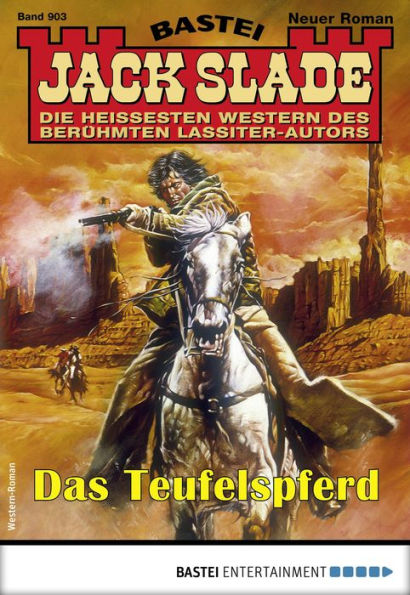 Jack Slade 903: Das Teufelspferd