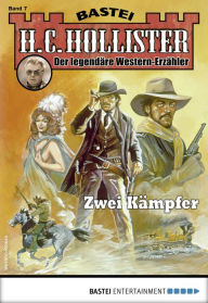 Title: H. C. Hollister 7: Zwei Kämpfer, Author: H.C. Hollister