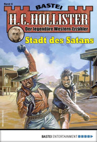 Title: H. C. Hollister 8: Stadt des Satans, Author: H.C. Hollister