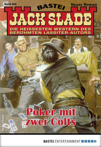 Jack Slade 908: Poker mit zwei Colts