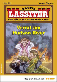 Title: Lassiter 2501: Verrat am Hudson River, Author: Jack Slade