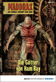 Title: Maddrax 529: Die Götter von Ham'Bay, Author: Simon Borner