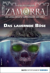 Title: Professor Zamorra 1199: Das lauernde Böse, Author: Veronique Wille
